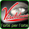Visibilmente, l'arte per l'arte. In Visibilmente gli artisti espongono gratuitamente le proprie opere in decine di gallerie. Ampia sezione degli Artisti della storia.